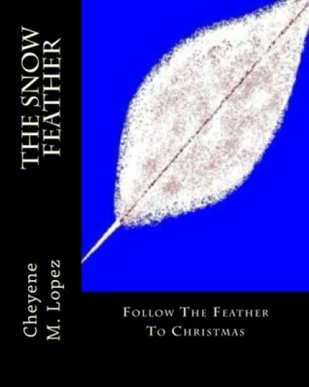 The Snow Feather: The Magic Of Dreams