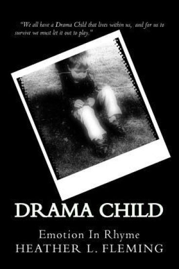 Drama Child: Emotion In Rhyme