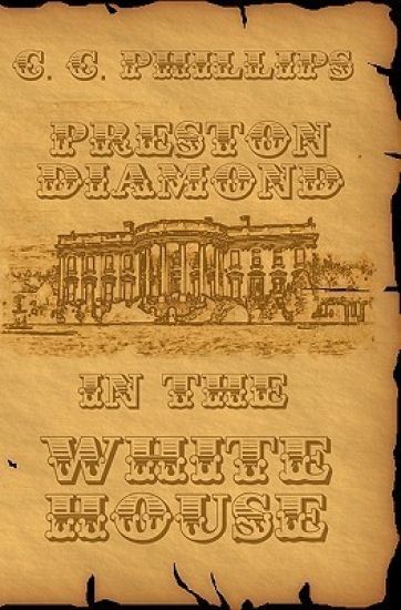 Preston Diamond In The White House