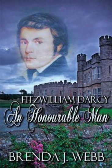 Fitzwilliam Darcy An Honourable Man