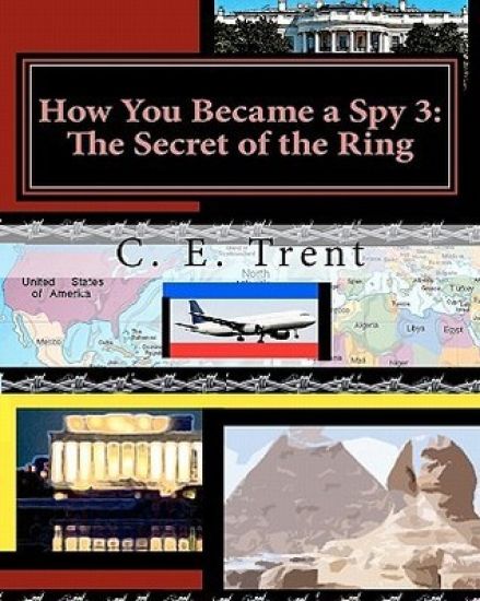 How You Became a Spy 3: The Secret of the Ring: The Secret of the Ring