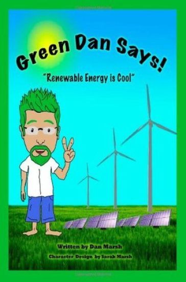 Green Dan Says: Renewable Energy is Cool
