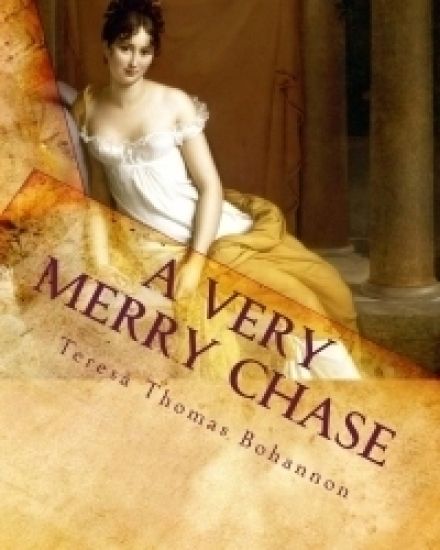 A Very Merry Chase: An Old-Fashioned Regency Romance