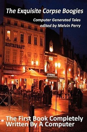 The Exquisite Corpse Boogies: Computer Generated Tales