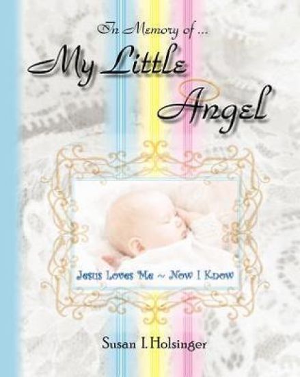 My Little Angel: "Jesus Loves Me Now I Know"