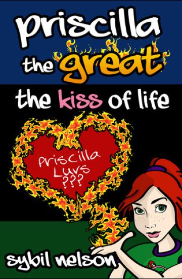 Priscilla the Great The Kiss of Life