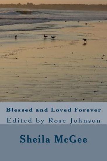 Blessed and Loved Forever: Rose Johnson and Greg McGee