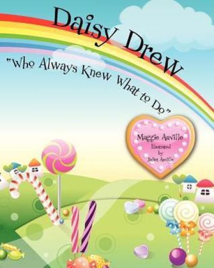 Daisy Drew "Who Always Knew What to Do"
