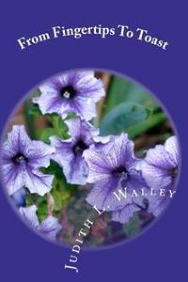 From Fingertips To Toast: (A Woman's Journey)