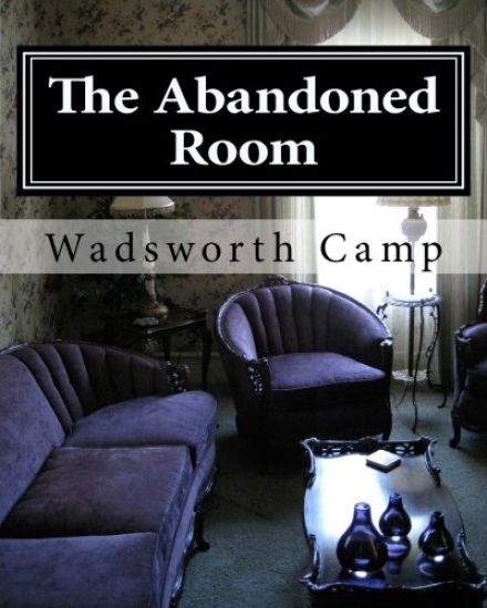 The Abandoned Room: : A Mystery Story