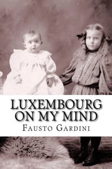 Luxembourg On My Mind