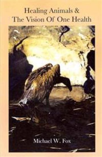 Healing Animals & The Vision of One Health: Earth Care & Human Care