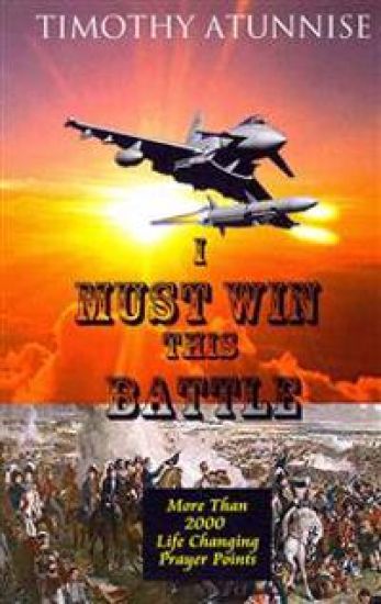 I Must Win This Battle