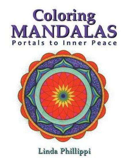 Coloring Mandalas: Portals to Inner Peace