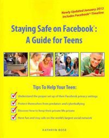 Staying Safe on Facebook: A Guide for Teens