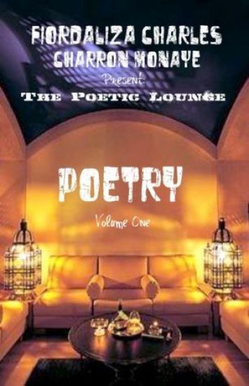 The Poetic Lounge: Volume One
