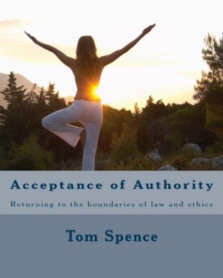 Acceptance of Authority: Returning to the boundaries of law and ethics