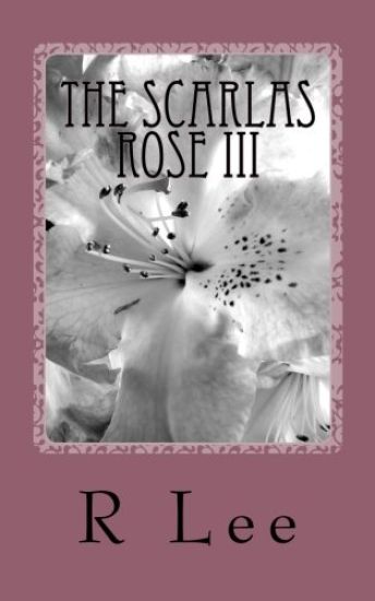 The Scarlas Rose III: A Dysfunctional Era Ends, Another Begins