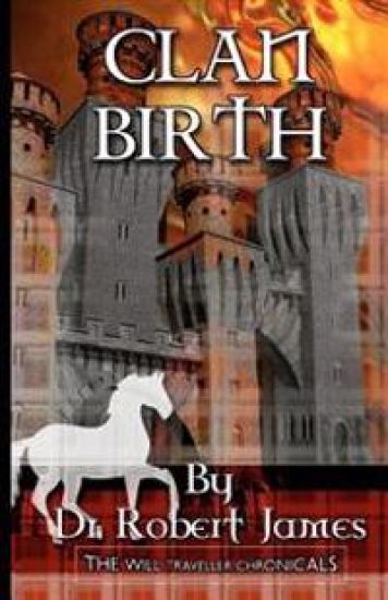Clan Birth: The Will Traveller Chronicals