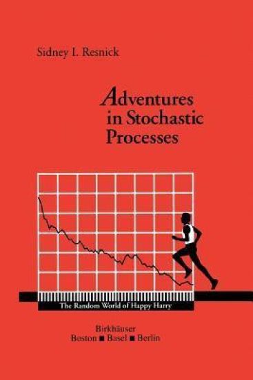 Adventures in Stochastic Processes