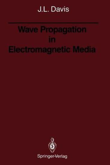 Wave Propagation in Electromagnetic Media
