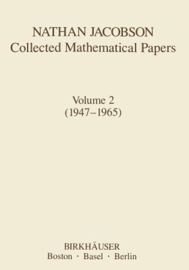 Nathan Jacobson Collected Mathematical Papers