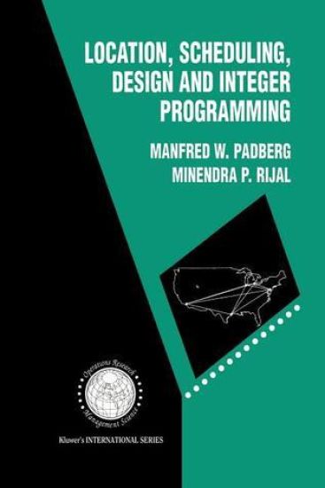 Location, Scheduling, Design and Integer Programming