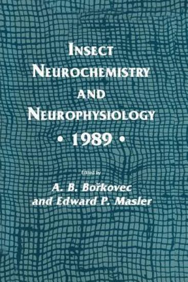 Insect Neurochemistry and Neurophysiology · 1989 ·