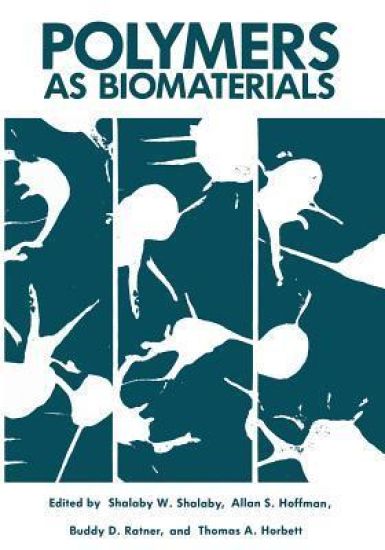 Polymers as Biomaterials