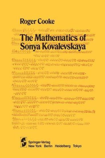 The Mathematics of Sonya Kovalevskaya