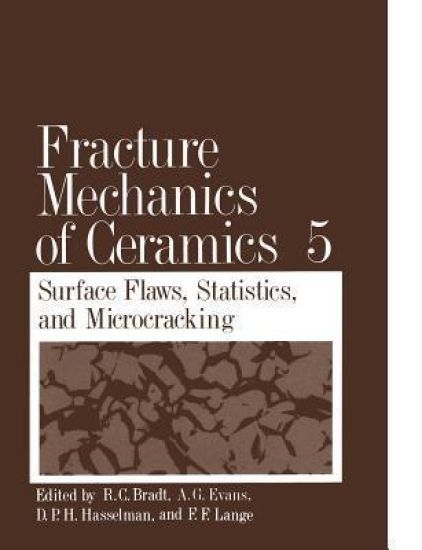 Fracture Mechanics of Ceramics