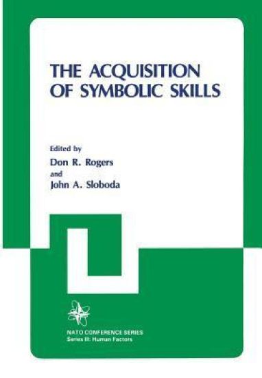 The Acquisition of Symbolic Skills