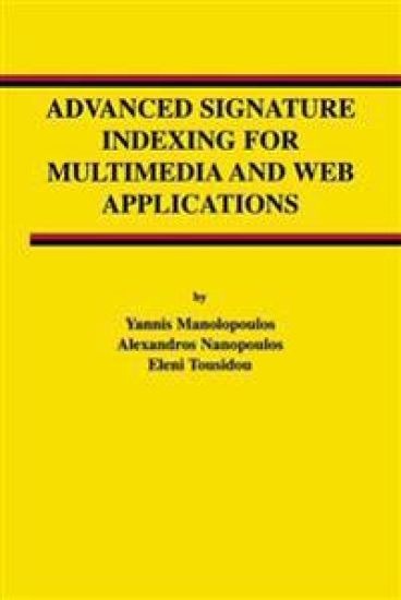 Advanced Signature Indexing for Multimedia and Web Applications