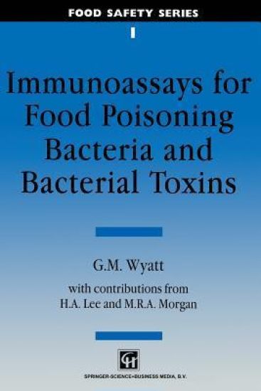 Immunoassays for Food-poisoning Bacteria and Bacterial Toxins