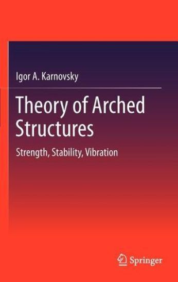 Theory of Arched Structures