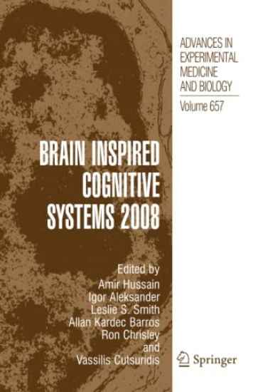 Brain Inspired Cognitive Systems 2008