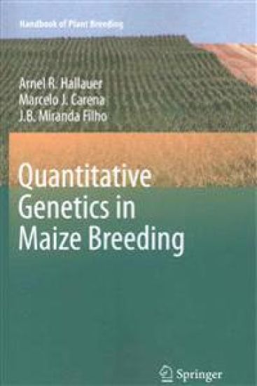 Quantitative Genetics in Maize Breeding