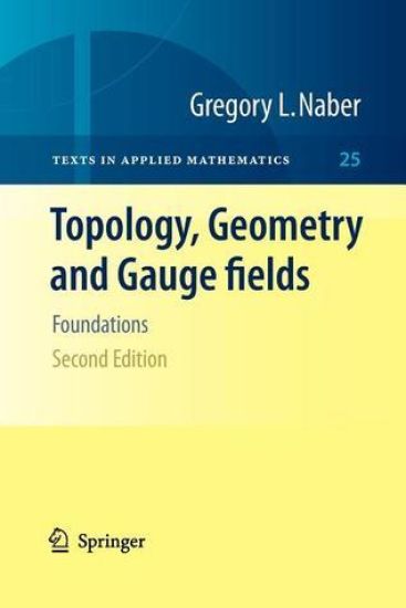 Topology, Geometry and Gauge fields