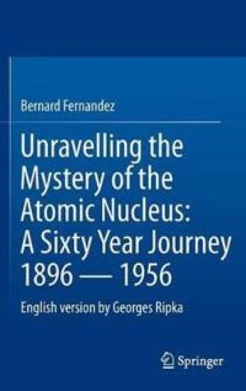 Unravelling the Mystery of the Atomic Nucleus