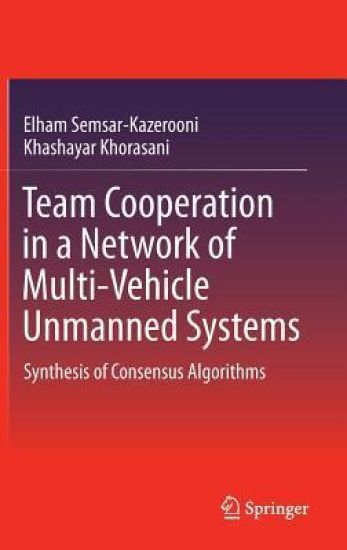 Team Cooperation in a Network of Multi-Vehicle Unmanned Systems