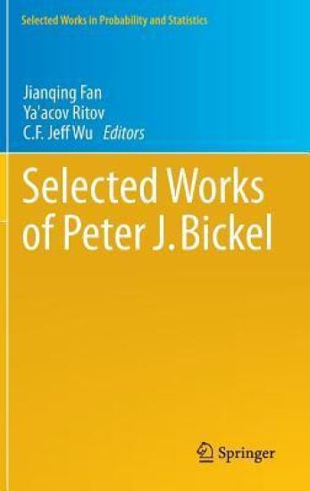 Selected Works of Peter J. Bickel