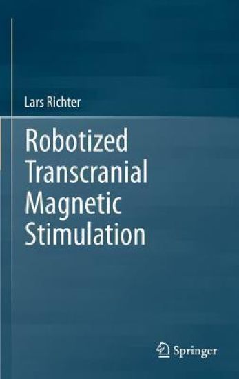 Robotized Transcranial Magnetic Stimulation