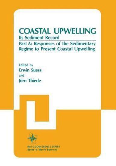 Coastal Upwelling Its Sediment Record
