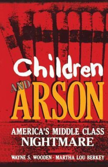 Children and Arson