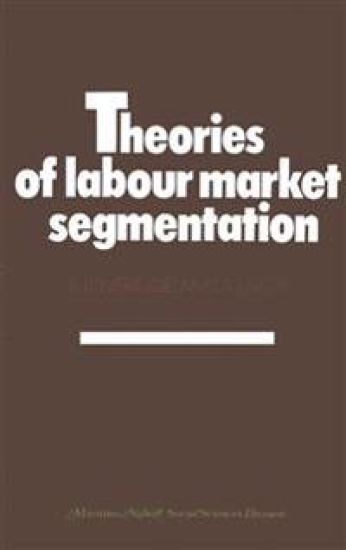 Theories of labour market segmentation