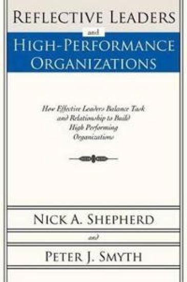 Reflective Leaders and High-Performance Organizations