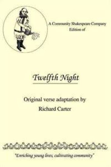 A Community Shakespeare Company Edition of Twelfth Night
