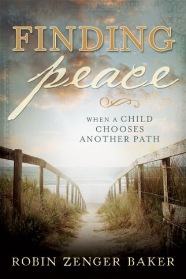 Finding Peace: When a Child Chooses Another Path