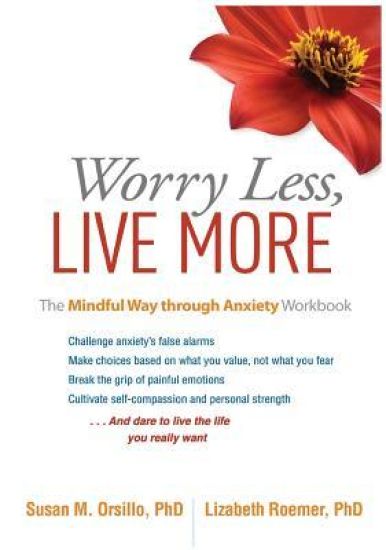 Worry Less, Live More