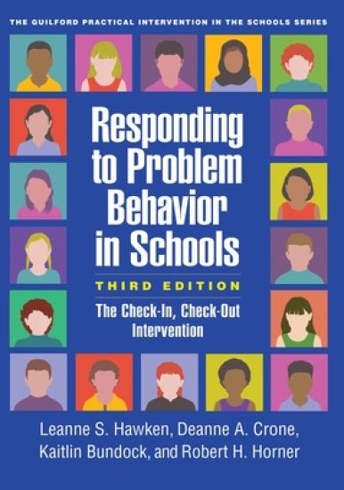 Responding to Problem Behavior in Schools, Third Edition